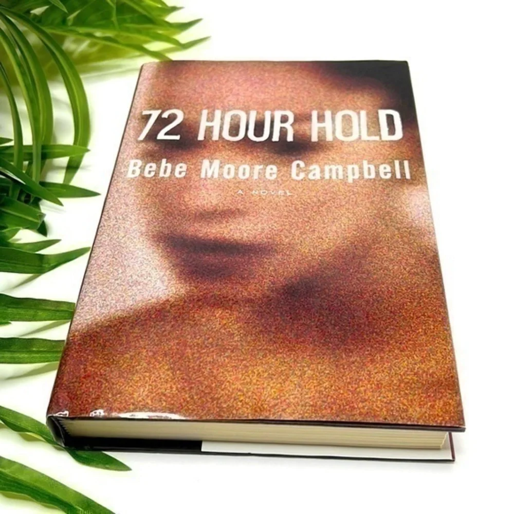 Bebe Moore Campbell 72 Hour Hold